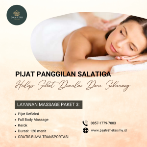 tampilan harga gayatri massage paket 3 di pijat panggilan salatiga
